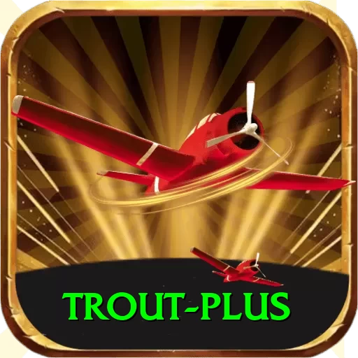 trout Games Royal - 2